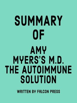 cover image of Summary of Amy Myers's M.D. the Autoimmune Solution